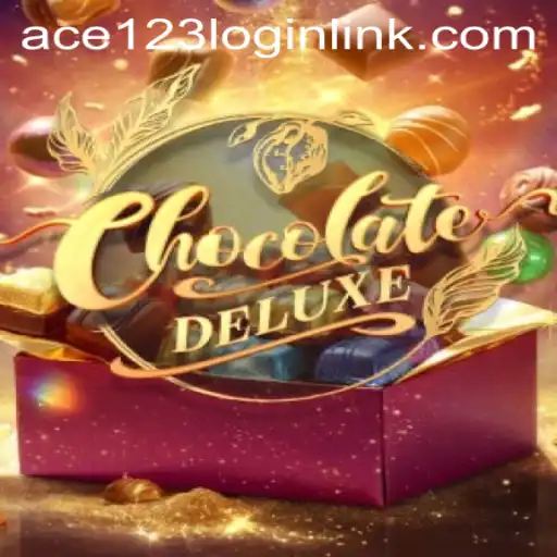 Discover the Sweet World of ChocolateDeluxe with ACE 123