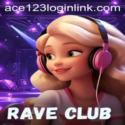 Discover the Thrilling World of RaveClub: ACE 123