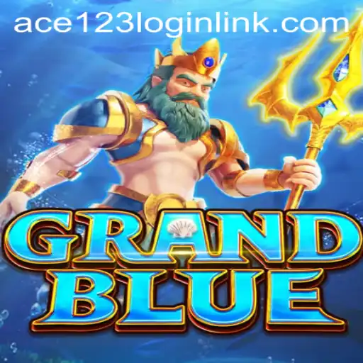 Exploring the Exciting World of GRANDBLUE: Navigate Through ACE 123