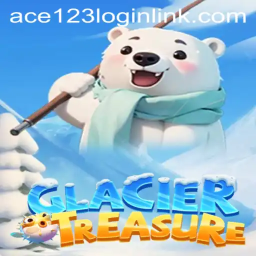 Discover the Thrilling Adventure of GlacierTreasure: Your Guide to Mastering ACE 123