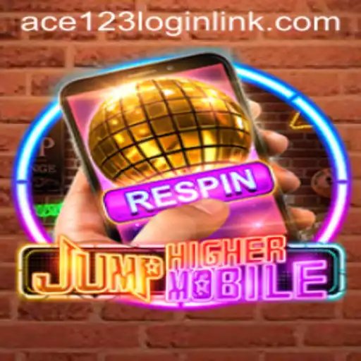 JumpHighermobile: The Gaming Revolution with ACE 123