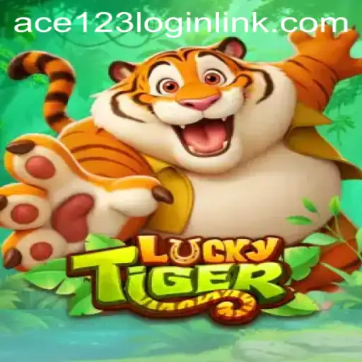 LuckyTiger: A Comprehensive Guide to ACE 123 Strategy